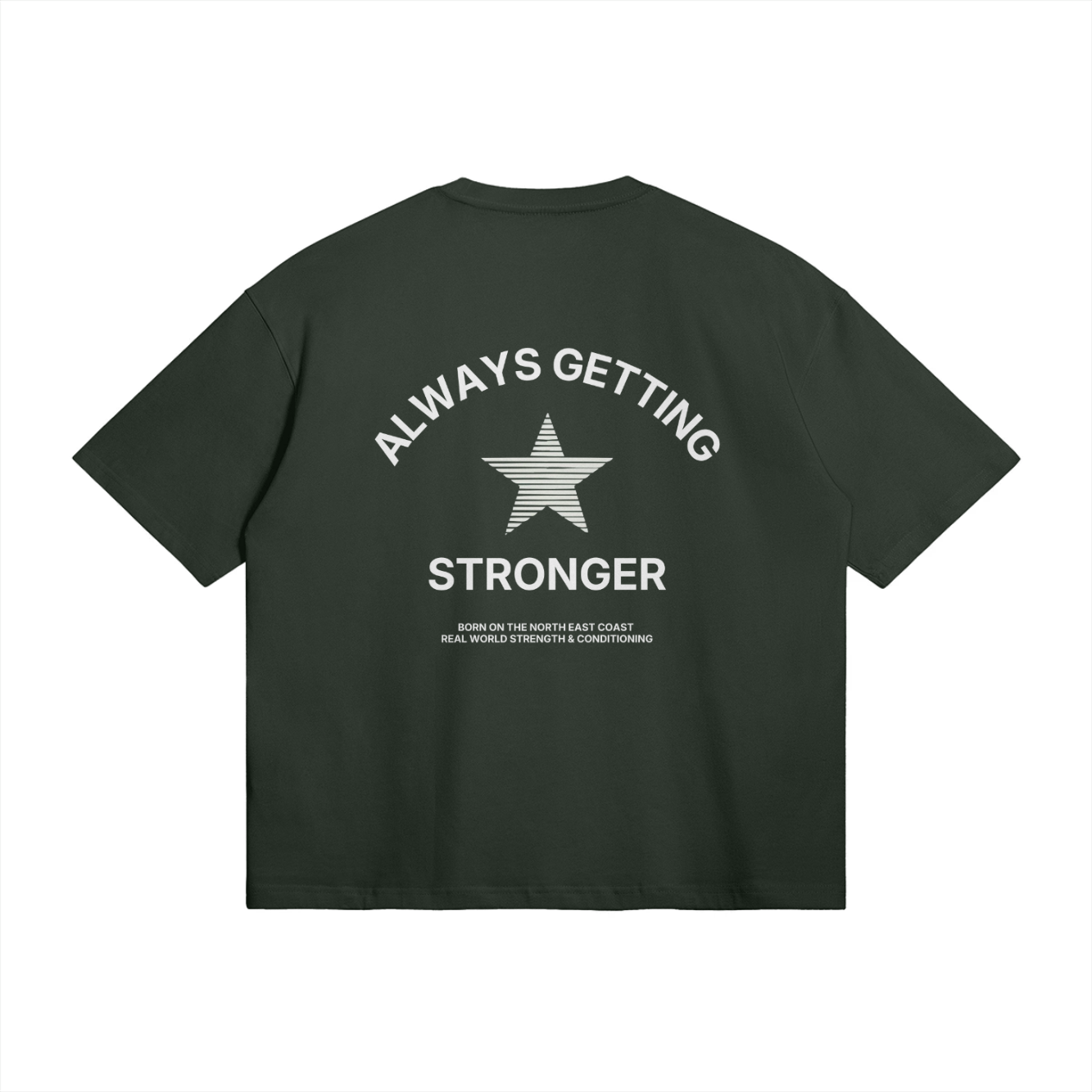 ALWAYS GETTING STRONGER TEE - JUNGLE GREEN
